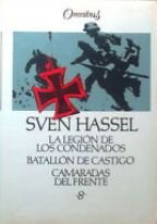 Beispielbild fr La Legion de los Condenados. Batallon de Castigo. Camaradas Del Frente. zum Verkauf von Hamelyn
