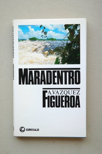 9788422619482: Maradentro : [Océnao, libro tercero] / Alberto Vázquez-Figueroa