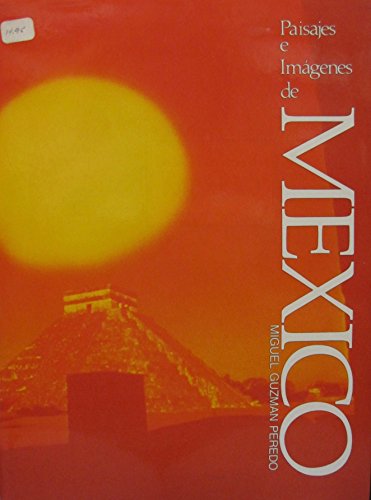 Imagen de archivo de Paisajes e imagenes de Mexico a la venta por Better World Books: West