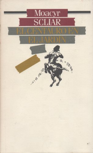 Stock image for El centauro en el jardn for sale by medimops