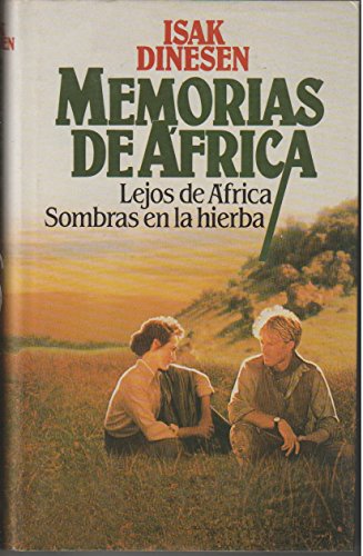 Beispielbild fr MEMORIAS DE AFRICA. LEJOS DE AFRICA. SOMBRAS EN LA HIERBA. zum Verkauf von LIBRERA COCHERAS-COLISEO