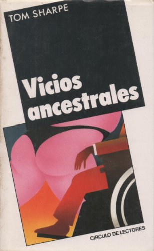 Stock image for Vicios ancestrales Tom Sharpe for sale by VANLIBER