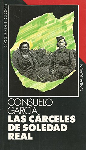 Imagen de archivo de Las crceles de Soledad Real a la venta por LibroUsado GRAN VA