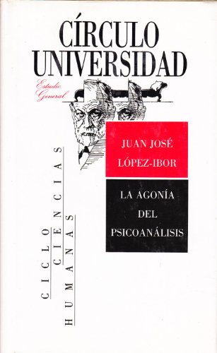 Imagen de archivo de LA AGONA DEL PSICOANLISIS a la venta por Librera Rola Libros