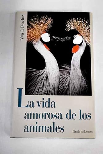 9788422626220: LA VIDA AMOROSA DE LOS ANIMALES