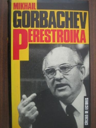 Imagen de archivo de Perestroika: "mi mensaje a Rusia y al mundo entero" a la venta por Ammareal
