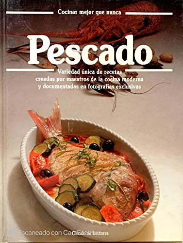 Imagen de archivo de Pescado. Variedad nica de recetas creadas por maestros de la cocina moderna y documentadas en fotografas exclusivas. Traduccin de Carmen Pilar Schad Gumucio. a la venta por medimops