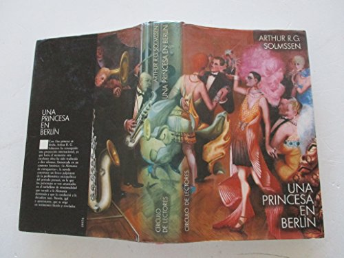 Beispielbild fr Una Princesa en Berln Solmssen, Arthur R. G. zum Verkauf von Iridium_Books