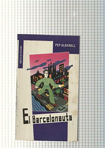 Beispielbild fr El Barcelonauta zum Verkauf von Hamelyn