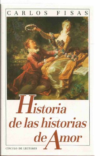 Beispielbild fr Historia de las Historias de Amor zum Verkauf von Hamelyn