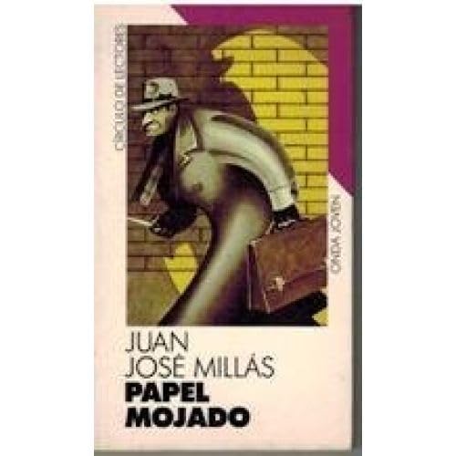 Papel mojado - Juan José Millás