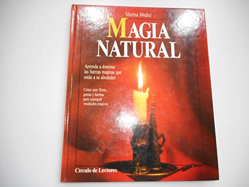 Beispielbild fr Magia Natural ) zum Verkauf von Hamelyn