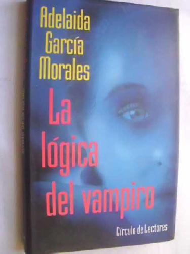 Beispielbild fr Logica del vampiro zum Verkauf von medimops