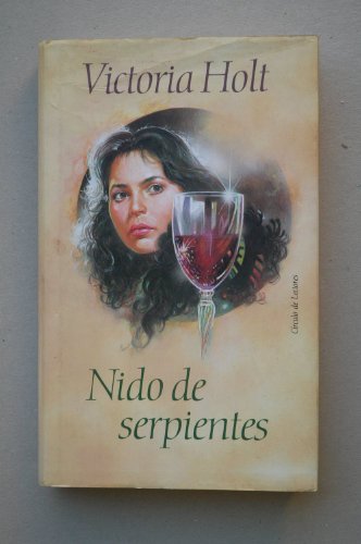 9788422636236: Nido de serpientes : novela / Victoria Holt ; traduccin del ingls por Jos Manuel Pomares