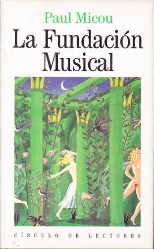 Stock image for La fundacin musical for sale by MAUTALOS LIBRERA