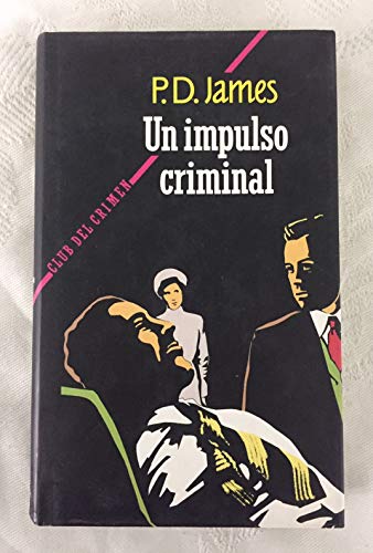 9788422639688: UN IMPULSO CRIMINAL