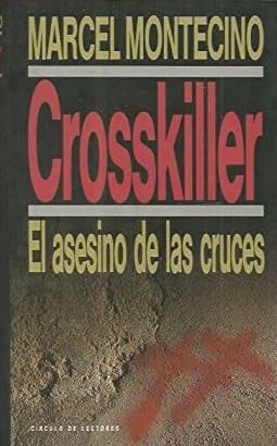 Stock image for Crosskiller: El asesino de las cruces for sale by medimops