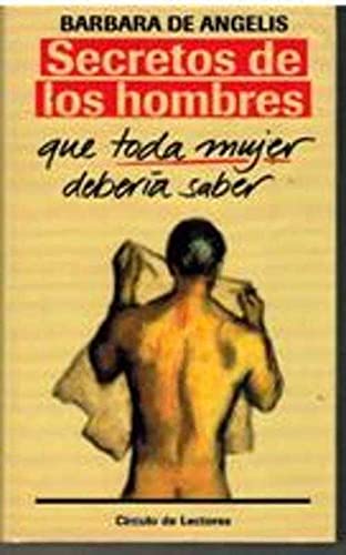 9788422640592: Secreto De Los Hombres Que Toda Mujer Deberia Saber