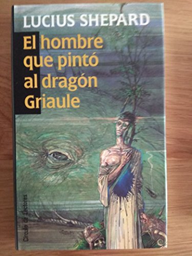Stock image for El Hombre Que Pinto Al Dragon Griaule for sale by Hamelyn