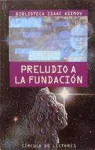 Imagen de archivo de Preludio a la fundacin a la venta por LibroUsado | TikBooks