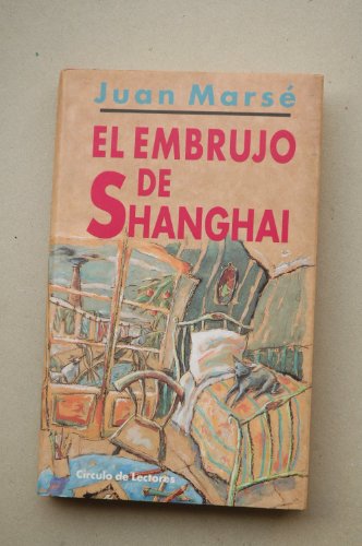 Beispielbild fr El embrujo de Shanghai zum Verkauf von medimops