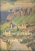 Stock image for LA ISLA DEL SEGUNDO ROSTRO for sale by Librera Gonzalez Sabio