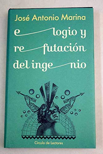 9788422649168: Elogio y Refutacion del Ingenio (Spanish Edition)