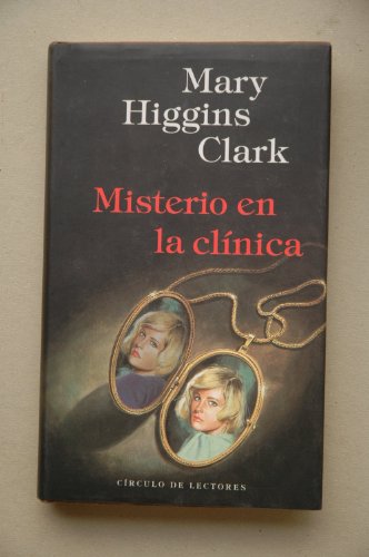 Imagen de archivo de Misterio En La Clinica Clark, Mary Higgins a la venta por VANLIBER