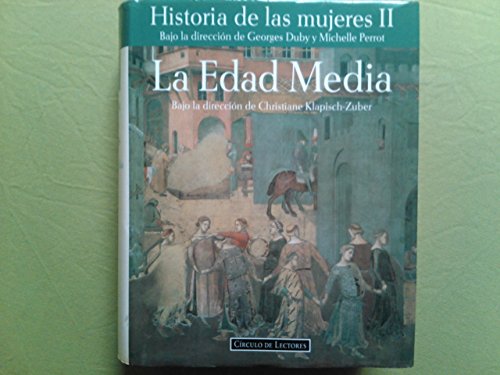 Imagen de archivo de HISTORIA DE LAS MUJERES (Volumen II). La Edad Media a la venta por Libreria HYPATIA BOOKS
