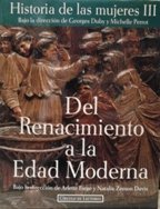 Beispielbild fr Historia de las Mujeres Iii. Del Renacimiento a la Edad Moderna . zum Verkauf von Hamelyn