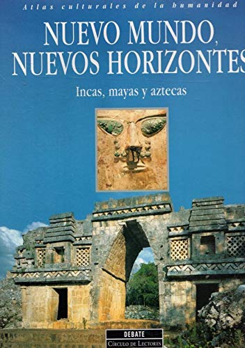 Stock image for Nuevo mundo, nuevos horizontes. Incas, mayas y aztecas . for sale by Librera Astarloa