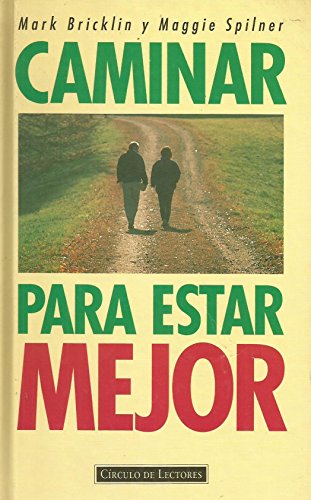 Beispielbild fr CAMINAR PARA ESTAR MEJOR zum Verkauf von Librera Rola Libros