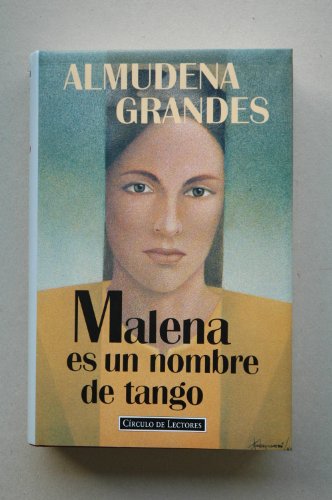 9788422653073: Malena es un nombre de tango