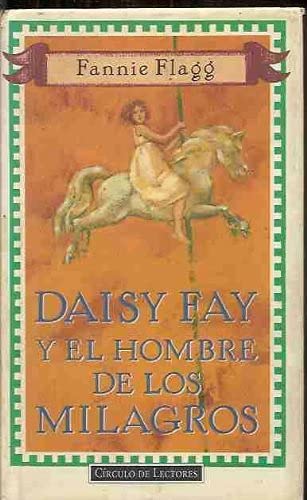 9788422653165: Daisy fay y el hombre de los milagros