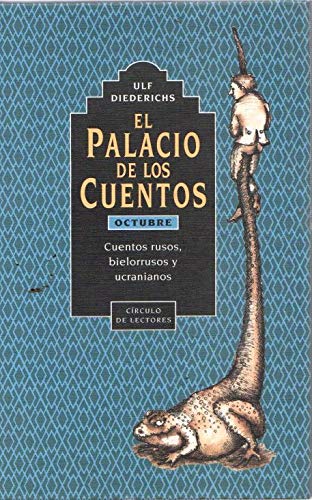 9788422654308: El palacio de los cuentos. octubre: cuentos rusos, bielorrusos y ucra