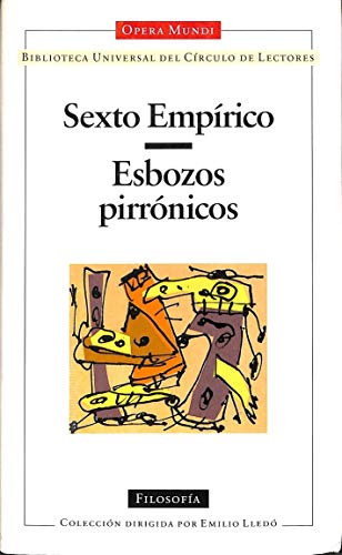 Stock image for Esbozos Pirronicos. Seguido de Vida de Pirron for sale by Hamelyn