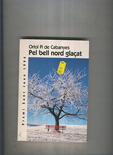 Imagen de archivo de Pel Bell Nord Glaat a la venta por Hamelyn