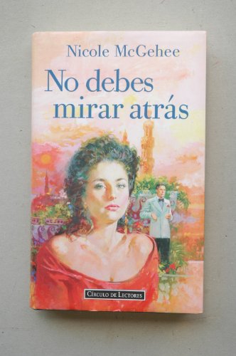 Imagen de archivo de NO DEBES MIRAR ATRAS a la venta por medimops