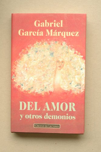 Beispielbild fr Del amor y otros demonios zum Verkauf von Ammareal