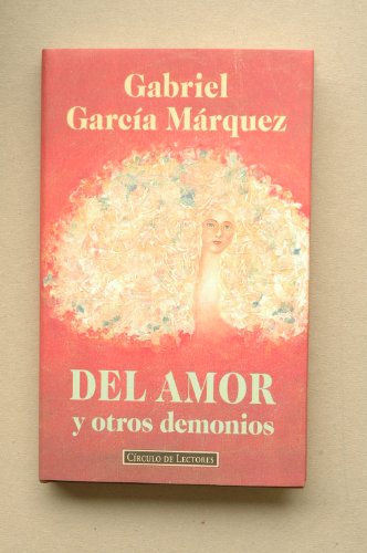 Imagen de archivo de Del amor y otros demonios GARCA MRQUEZ, Gabriel.- a la venta por VANLIBER