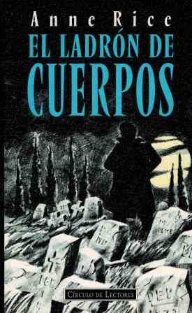 Stock image for El Ladrn de Cuerpos for sale by Hamelyn