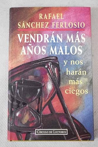 9788422656944: Vendrn ms aos malos y nos harn ms ciegos