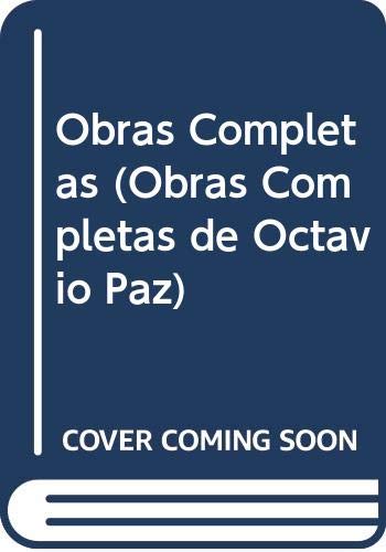9788422657194: Obras Completas (Obras Completas de Octavio Paz)