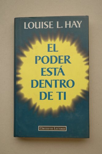 El poder esta dentro de ti - HAY, LOUISE L.