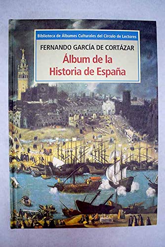 Stock image for lbum de la Historia de Espaa for sale by Hamelyn