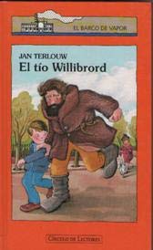 Stock image for El tío Willibrord for sale by Tik Books Estrecho