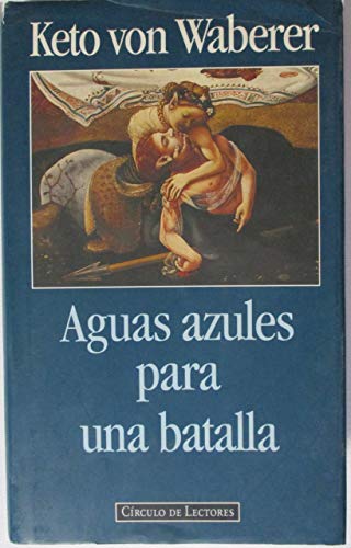 Stock image for Aguas azules para una batalla for sale by medimops
