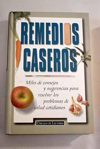 9788422659815: Remedios Caseros: Miles de cinsejos y sugerencias para reaolver los problemas de