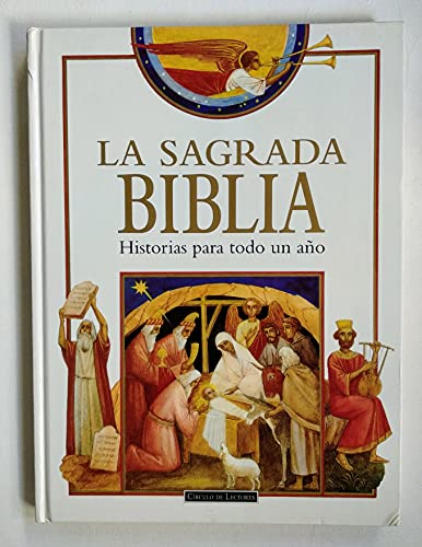 Beispielbild fr La Sagrada Biblia: Historias para Todo Un Ao zum Verkauf von Hamelyn