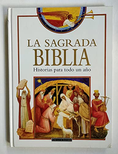 Stock image for La Sagrada Biblia: Historias Para Todo Un Ao for sale by medimops